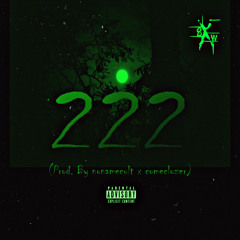 222 (prod. by cultist x comeclozer)