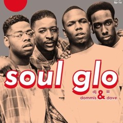 Dommis & Lil Dave (Soul Glo 12/23)