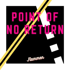 Flammen - Point Of No Return Ft. Altered Bits