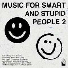 (BMM093) Various - Music for Smart and Stupid People 2