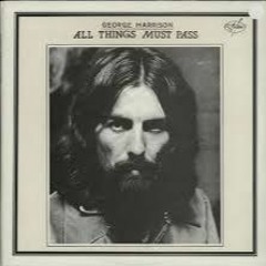 ALL THINGS MUST PASS (George Harrison)