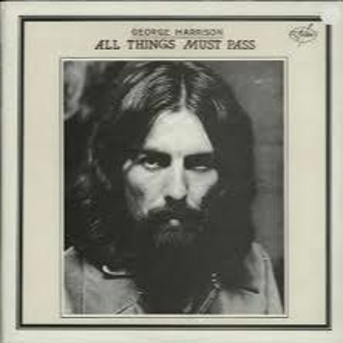 ALL THINGS MUST PASS (George Harrison)