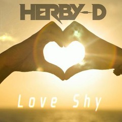Herby - D - Love Shy