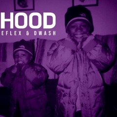 HOOD Feat. Dwash