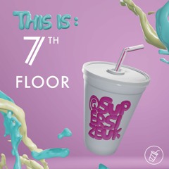 7th Floor - In My