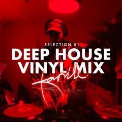 Deep House Vinyl Mix - Selection#1