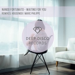 Nando Fortunato - Waiting For You (Housenick Remix)