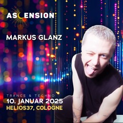 Markus Glanz - 10.01.25 Trance Set at Ascension - Helios37, Cologne