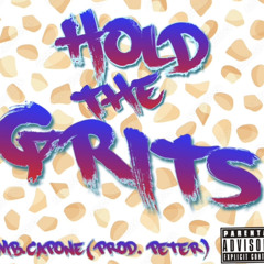 Hold The Grits (Prod. peter)