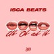 on Isca Beats - Uh Oh Ah Ih (Extended Mix)