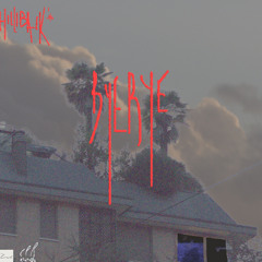 Bye bye (prod.CPR)