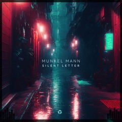 Premiere: Munkel Mann - Silent Letter (Original Mix) [Techgnosis Records]