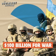 Ukraine War Turns 1: A $100 Billion Giveaway to the Arms Industry