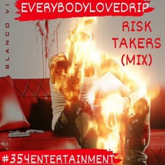 risk takers (mix) flyjectgoatstyle
