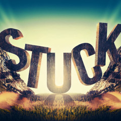 🎵Stuck🔉