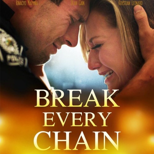 Stream episode Break Every Chain by Movieguide® podcast Listen online
