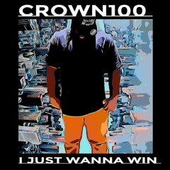 I Just Wanna Win