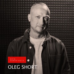 Oleg Short - Asia Experience Podcast (Vinyl Only)