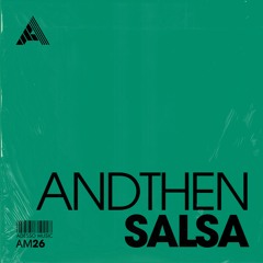 AndThen - Salsa (Extended Mix)