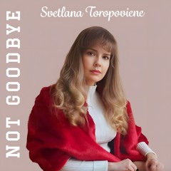 Not Goodbye