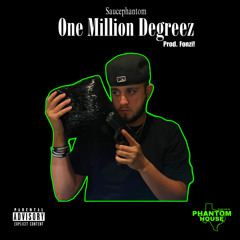 ONE MILLION DEGREEZ