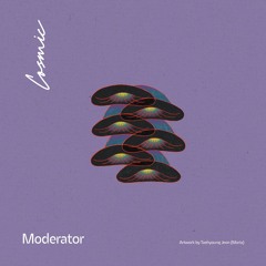 Moderator - Cosmic