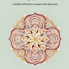 [Access] [EBOOK EPUB KINDLE PDF] if you can't change your mood, change your mind: mindful reflec