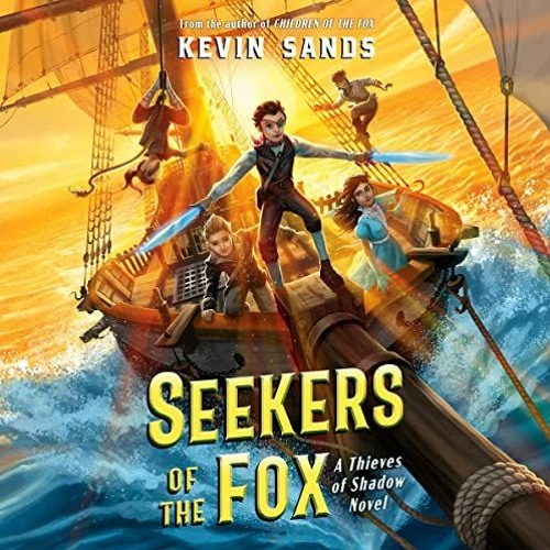 Read EPUB KINDLE PDF EBOOK Seekers of the Fox: Thieves of Shadow, Book 2 by  Kevin Sands,Robbie Daym