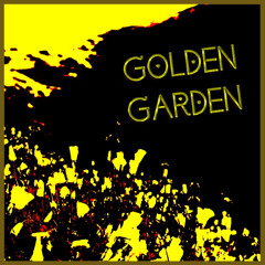 Golden Garden (REMASTERED)