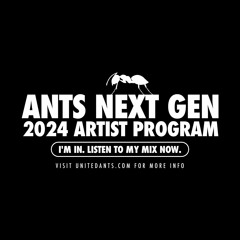 ANTS: NEXT GEN 2024 - Mix by DR.NIXON