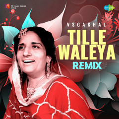 Tille Waleya - Remix
