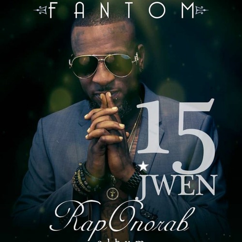 Fantom - Rap Mwen (Rap Onorab Album 2020)