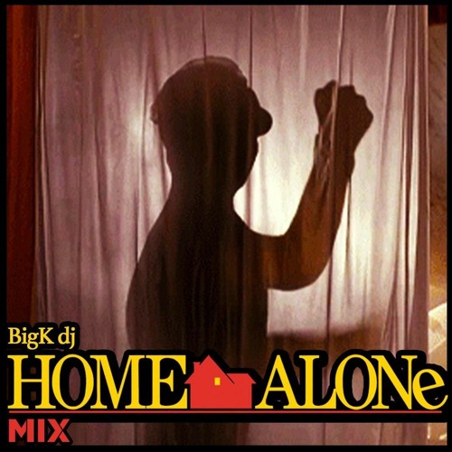 THE HOME ALONE MIX
