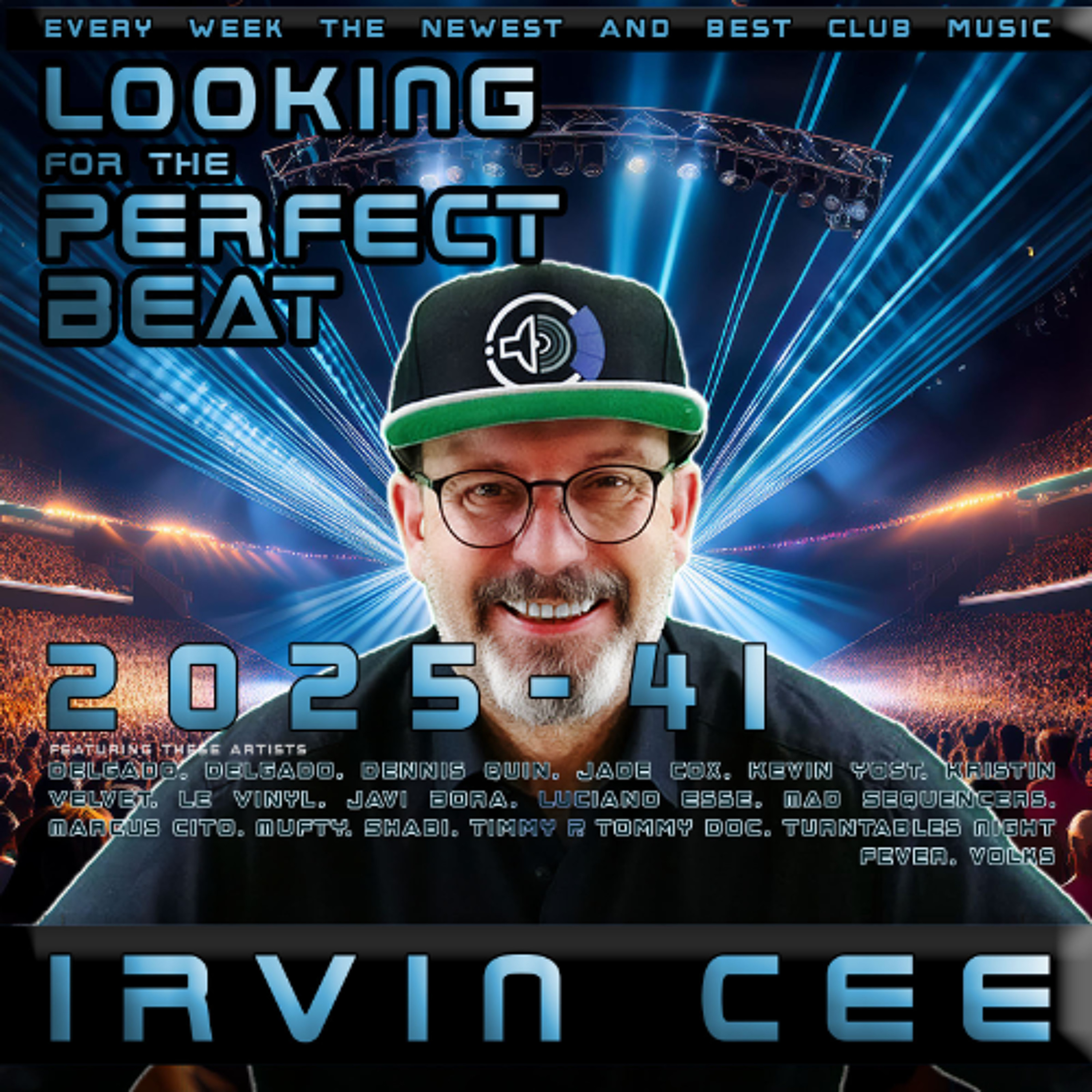 Looking for the Perfect Beat 2025-41 - RADIO SHOW by Irvin Cee episode artwork
