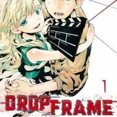 (PDF) Download Drop Frame BY : Nariie Shinichiro