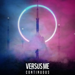 Versus Me - Give Me A Reason [TURN UP STUDIO]