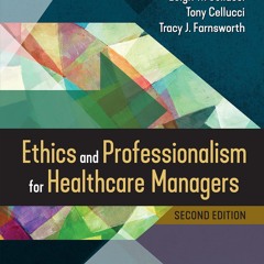 Audiobook Ethics And Professionalism For Healthcare Managers, Second Edition