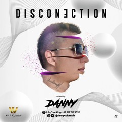 DISCONECTION BY DANNY