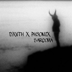 DVXTH x PH3ONIX - "SARCOMA"