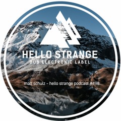 matt schulz - hello strange podcast #498