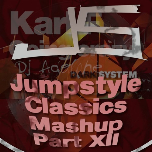 JS - Jumpstyle Classics Mashup Part XII