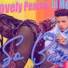 Lil Mosey - You So Bad Remix (Featuring Lovely Peaches)