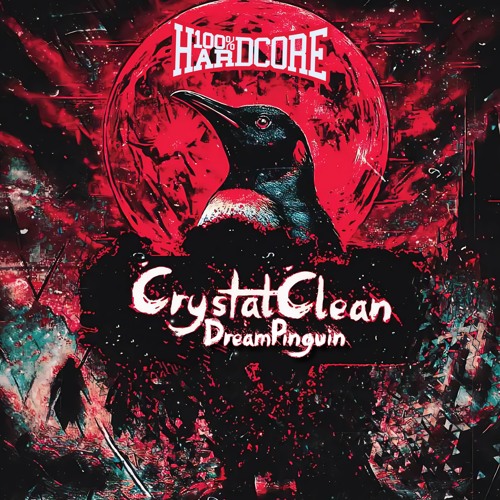 CrystalClean _ DreamPinguin [Uptempo Edit]