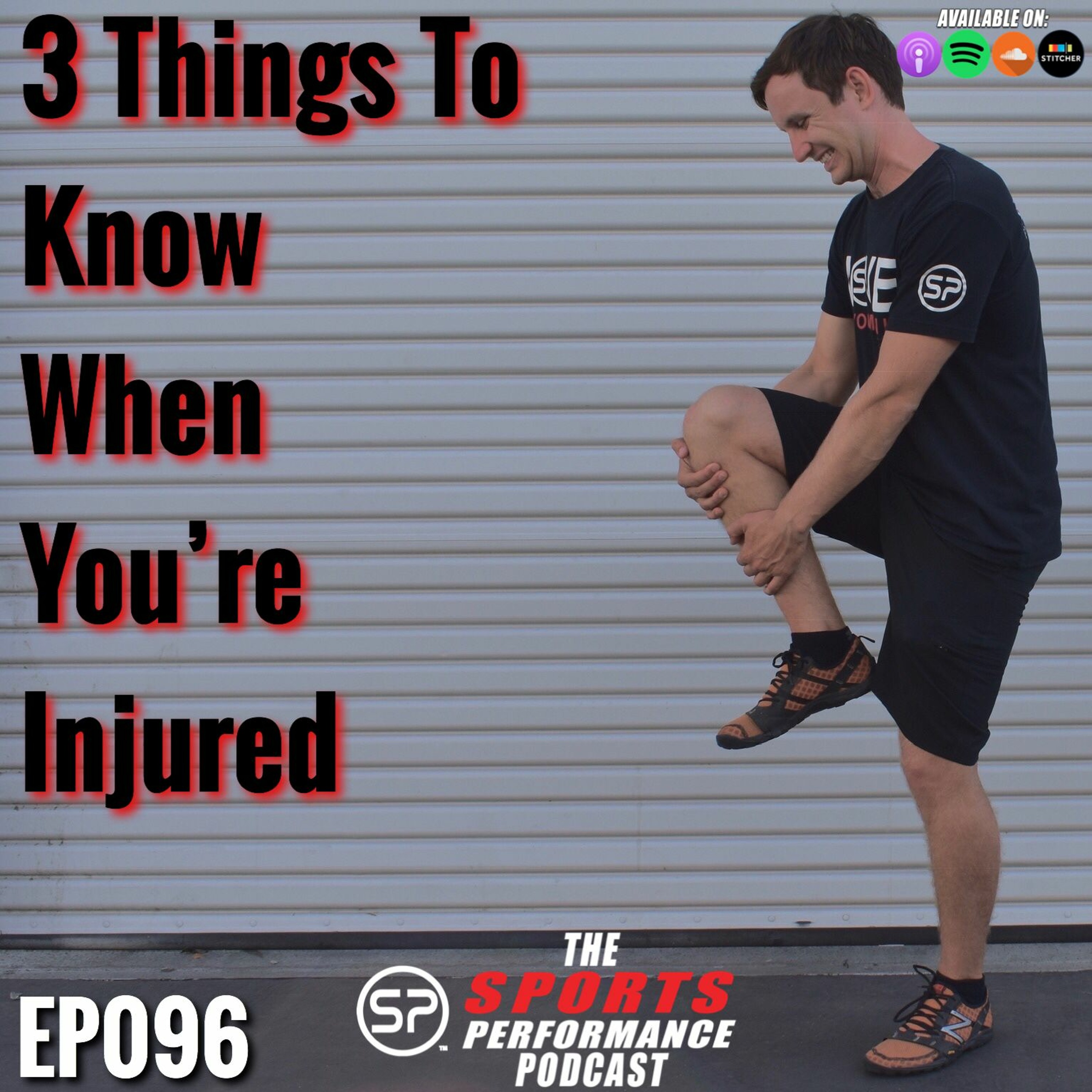 EP096 3 Things to Know When You're Injured episode artwork