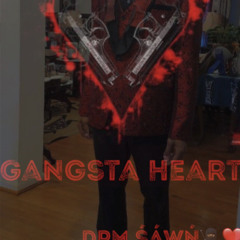 Gangsta Heart (Prod. By HoodwithAnotha1)