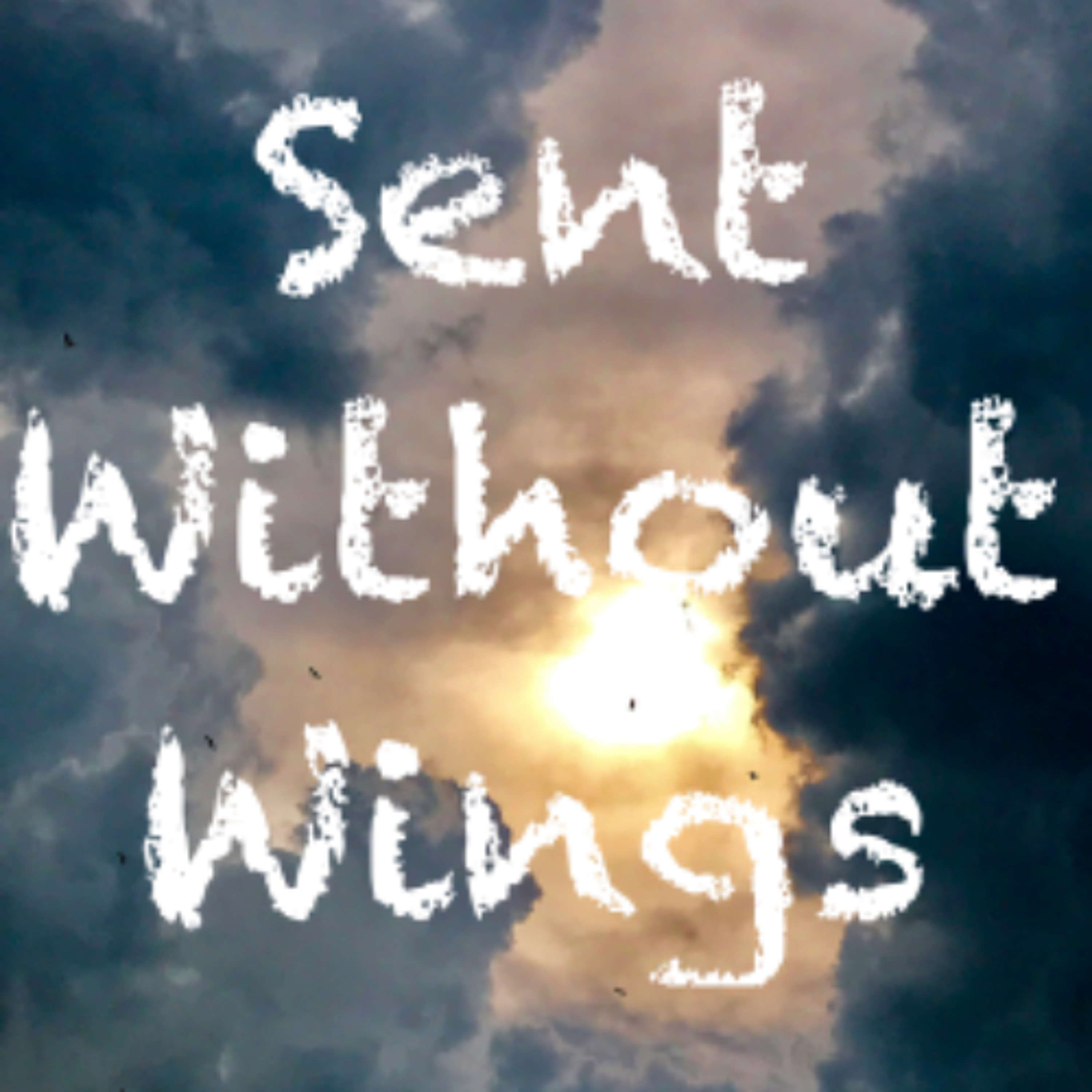 Sent Without Wings episode artwork