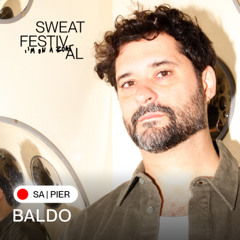 Baldo @ sweat Festival 2025 / Pier