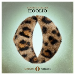 ORG005 - Yannick Mueller - Hoolio  (Original Mix)