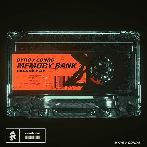 Dyro x Conro - Memory Bank (MILANE Flip)