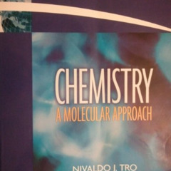 [DOWNLOAD] KINDLE 📜 Chemistry (A Molecular Approach) by  Nivaldo J. Tro EPUB KINDLE